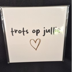 Tegeltje trots op jullie