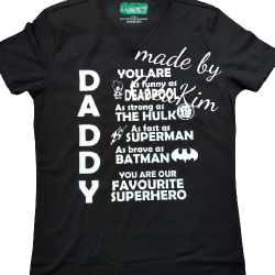 T-shirt daddy you are...